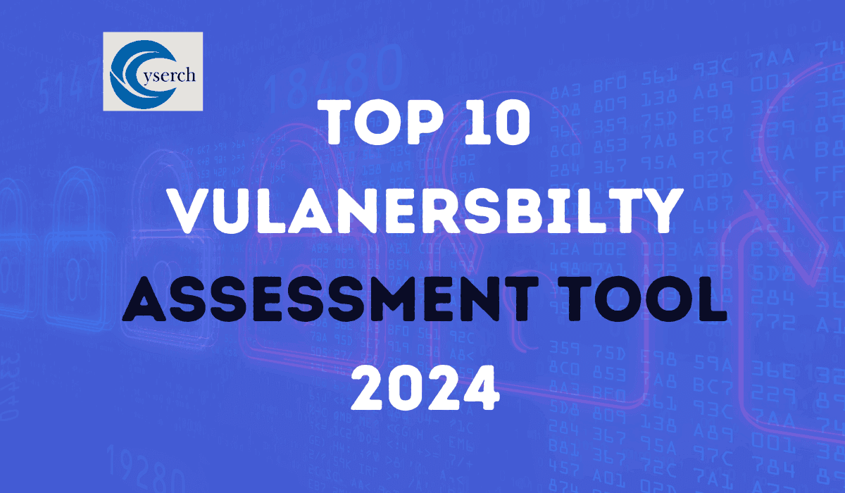 Top 10 Vulnerability Assessment Tools