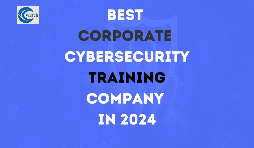 Best Corporate Cyber Security Training Company in 2024