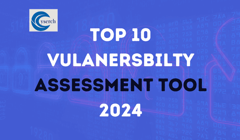 Top 10 Vulnerability Assessment Tools 2024